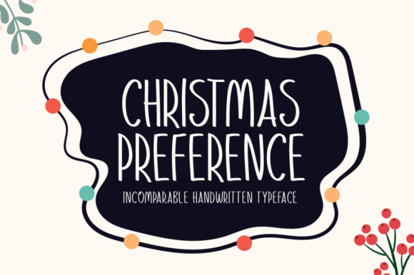 Christmas Preference Font for Handmade Holiday Labels