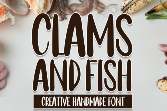 Clams and Fish: A Handwritten Font That Elevates Small Business Branding
