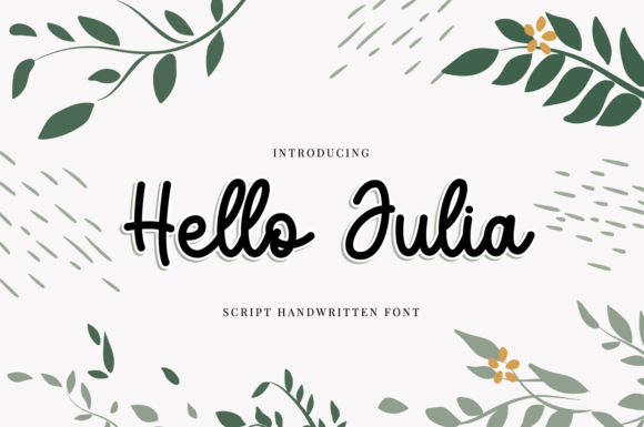 Hello Julia: A Sweet Handwritten Font for Business Branding