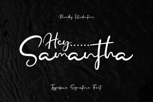 Hey Samantha: A Sweet Handwritten Font for Crafters and Sellers